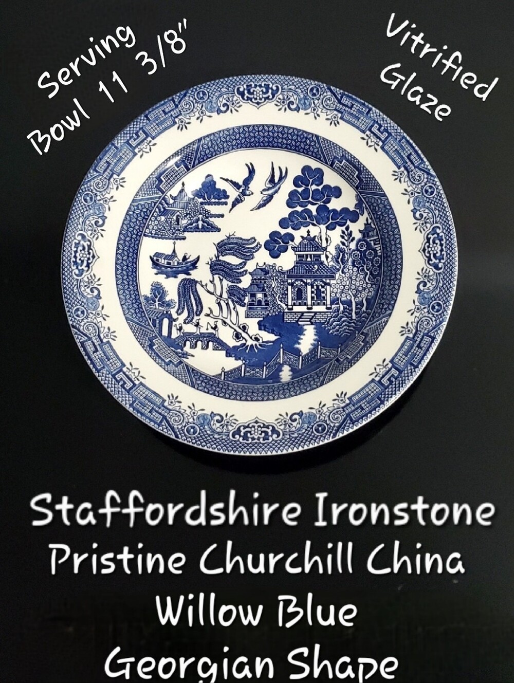 11" Churchill China Staffordshire Ironstone Willow Blue Bowl Georgian Shape EUC